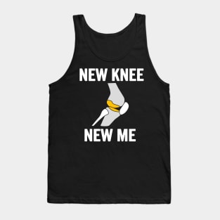 NEW KNEE NEW ME Tank Top